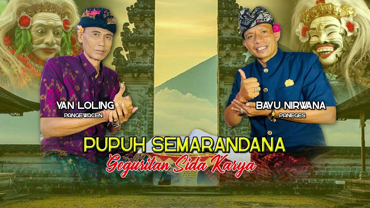 PUPUH SEMARANDANA (Geguritan Sida Karya) - Bayu Nirwana & Yan Loling