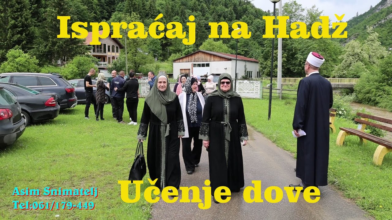 Dova za odlazak na Hadz kod Šemse-Kladanj i Sehveta Brateljevići 11-06-2023  Asim Snimatelj
