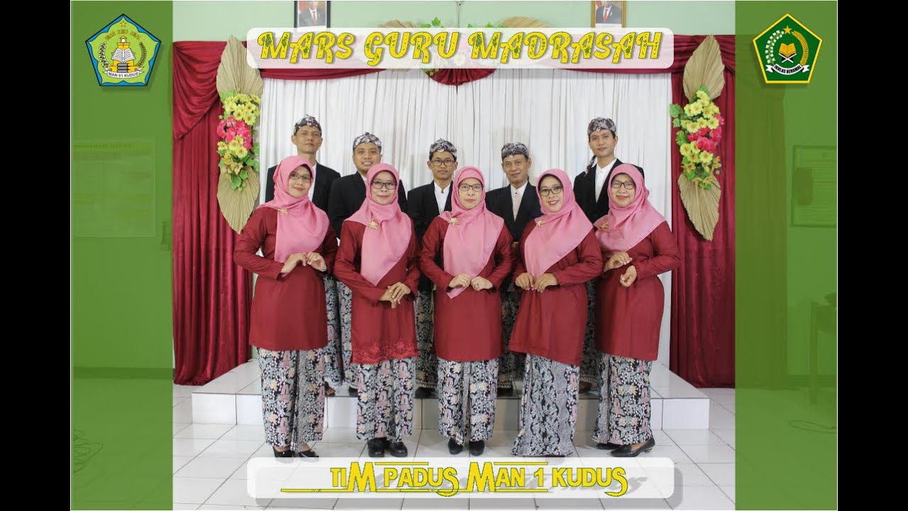 MARS GURU MADRASAH Cover by MAN 1 KUDUS | #harigurunasional2020 #gtkmadrasah #kemenag