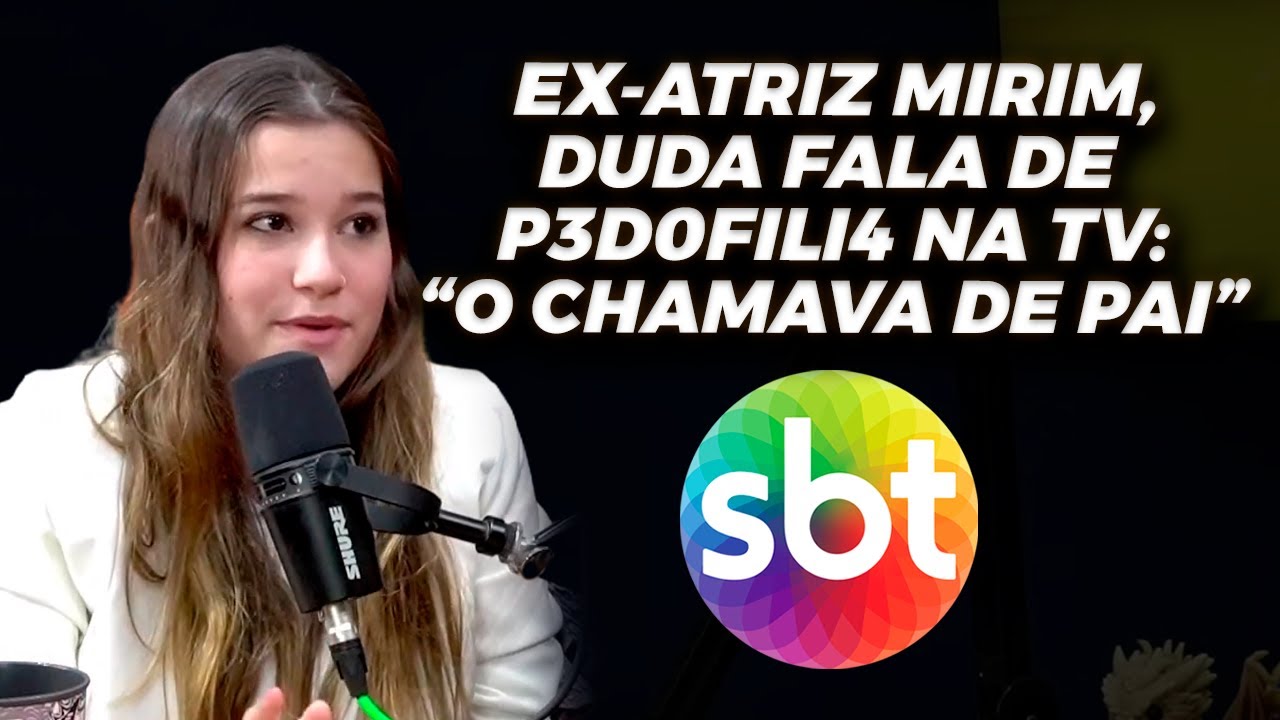 DUDA WENDLING SOBRE EPS&Oacute;DIOS DE PED0FILIA NO SBT: EU SENTAVA NO COLO DELE, TRATAVA COMO PAI