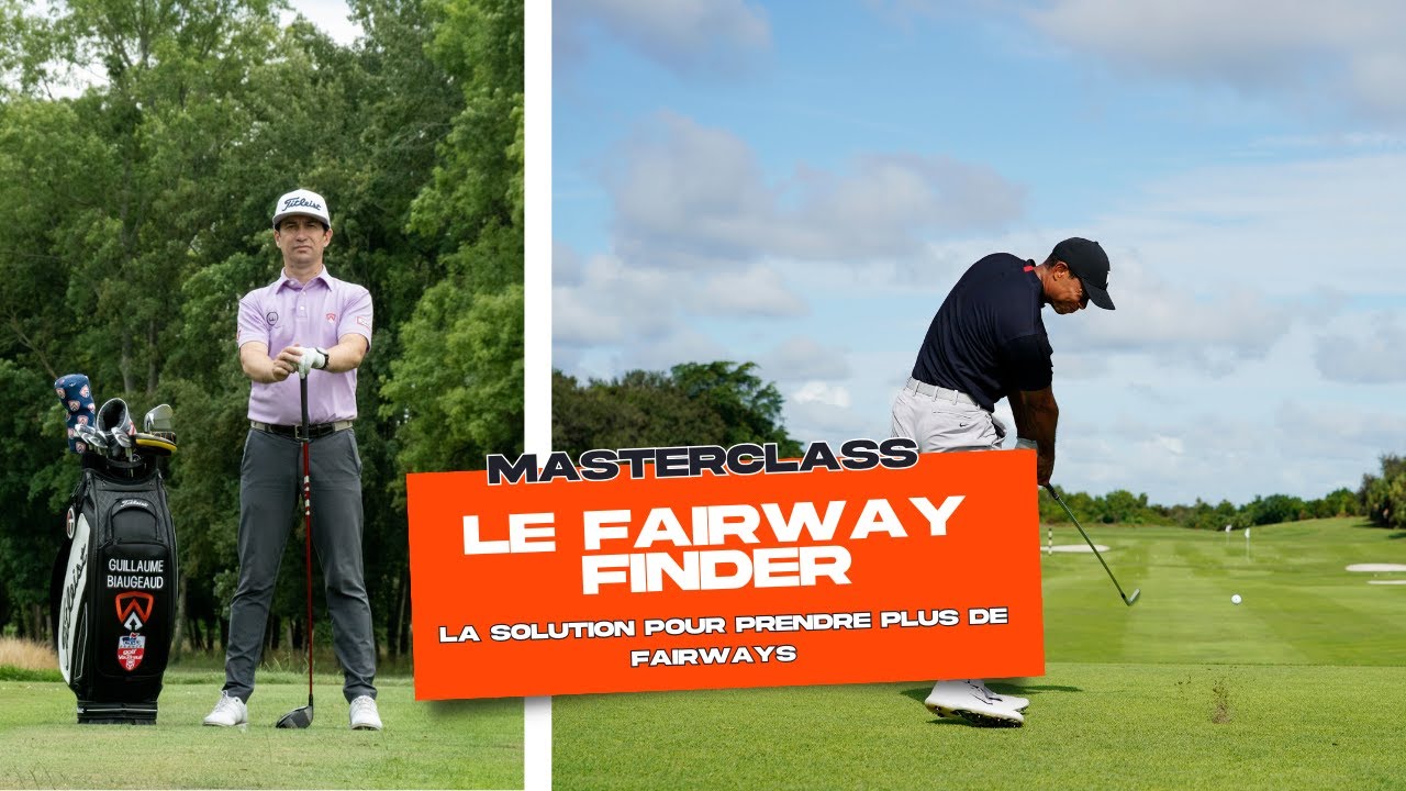 FAIRWAY FINDER - La solution pour ENFIN prendre plus de fairways ! Masterclass Ep.2 par G. Biaugeaud
