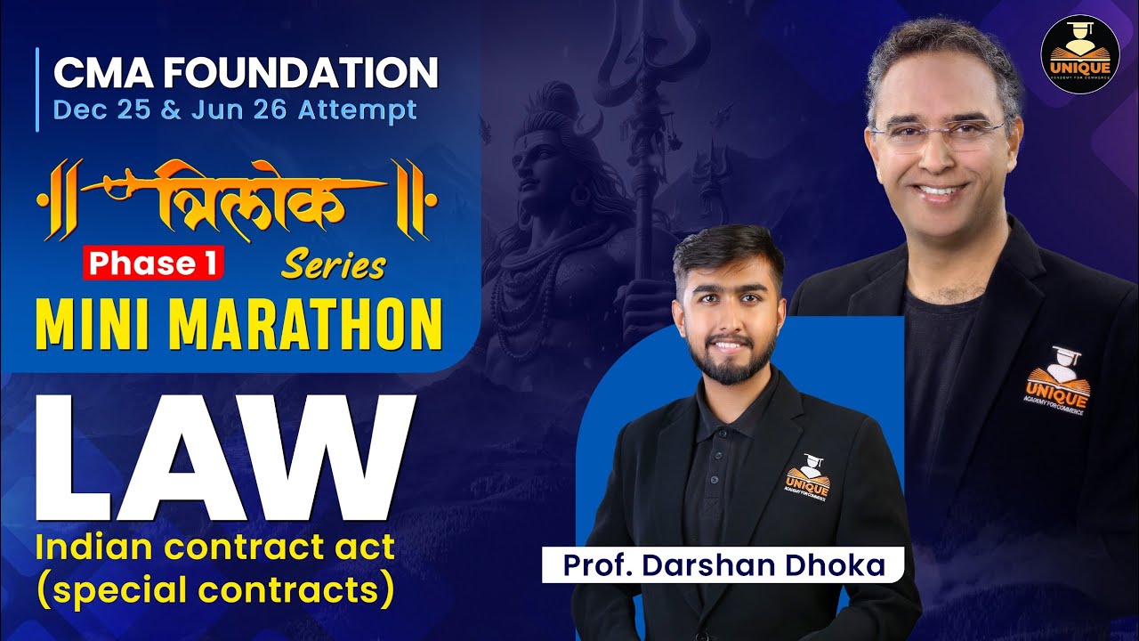 CMA Foundation | Law Revision | Indian Contract Act | Lec 5 | Dec 25 & Jun 26 | Prof. Darshan Dhoka