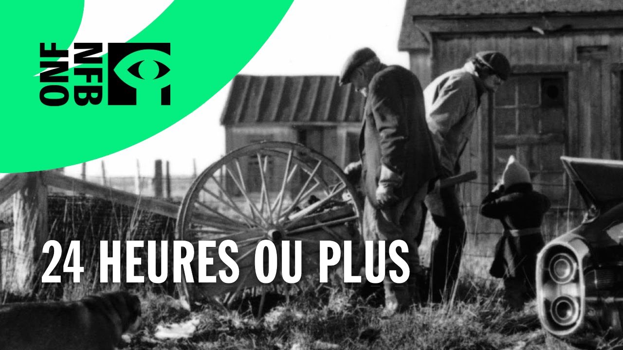 24 heures ou plus