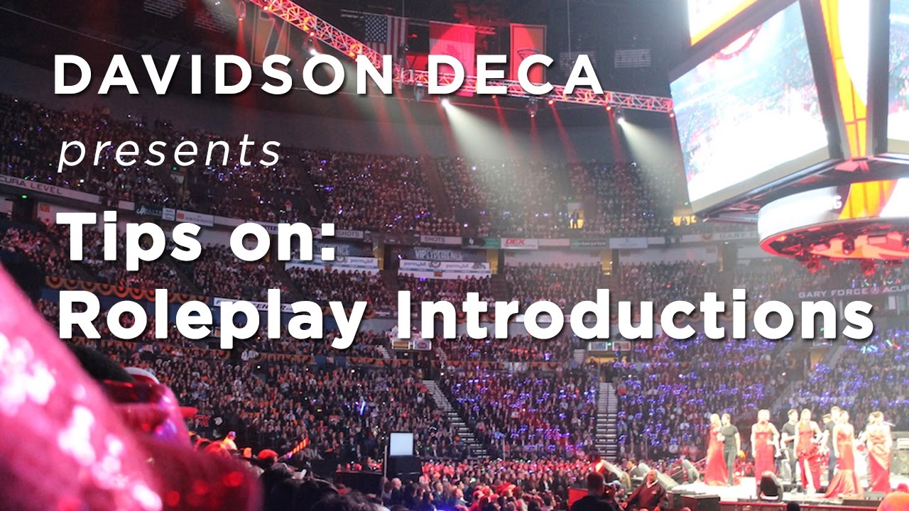 Tips for Your DECA Role Play Introduction!