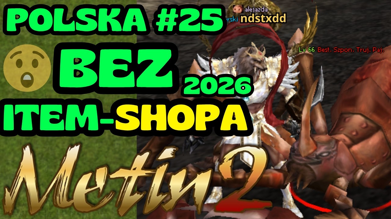 Metin2 Polska #25 -  PRZEGRAŁEM