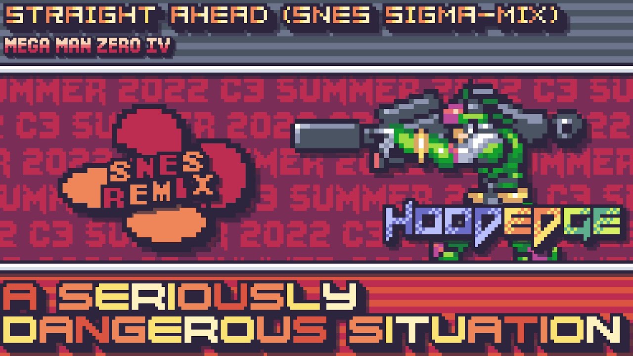 ✦ 𝐒𝐂𝟑 '𝟐𝟐 ✦ Mega Man Zero 4 - A Seriously Dangerous Situation ~ Straight Ahead (SNES Sigma-Mix)