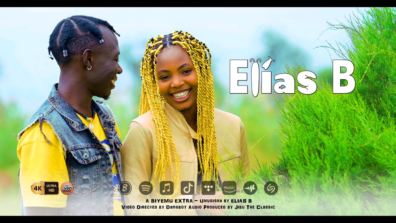 Elias B - Umugisha (Official Video)