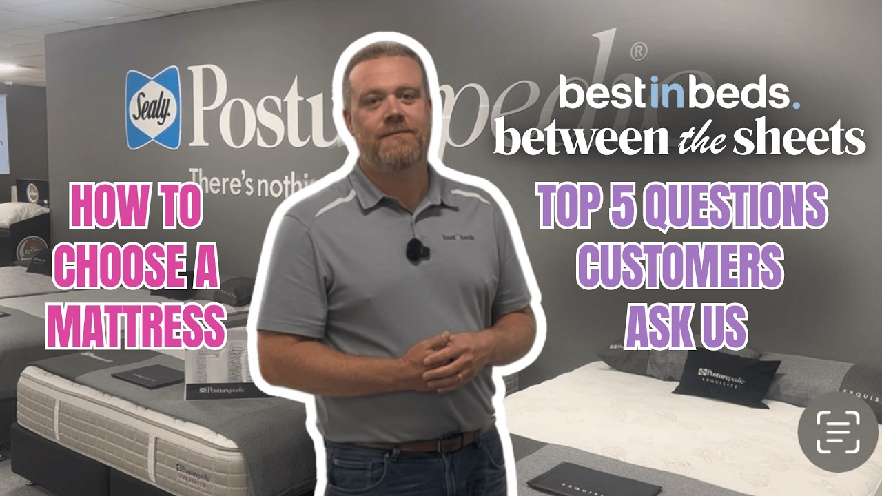 How to Choose a Mattress (Top 5 Questions Customers Ask Us)