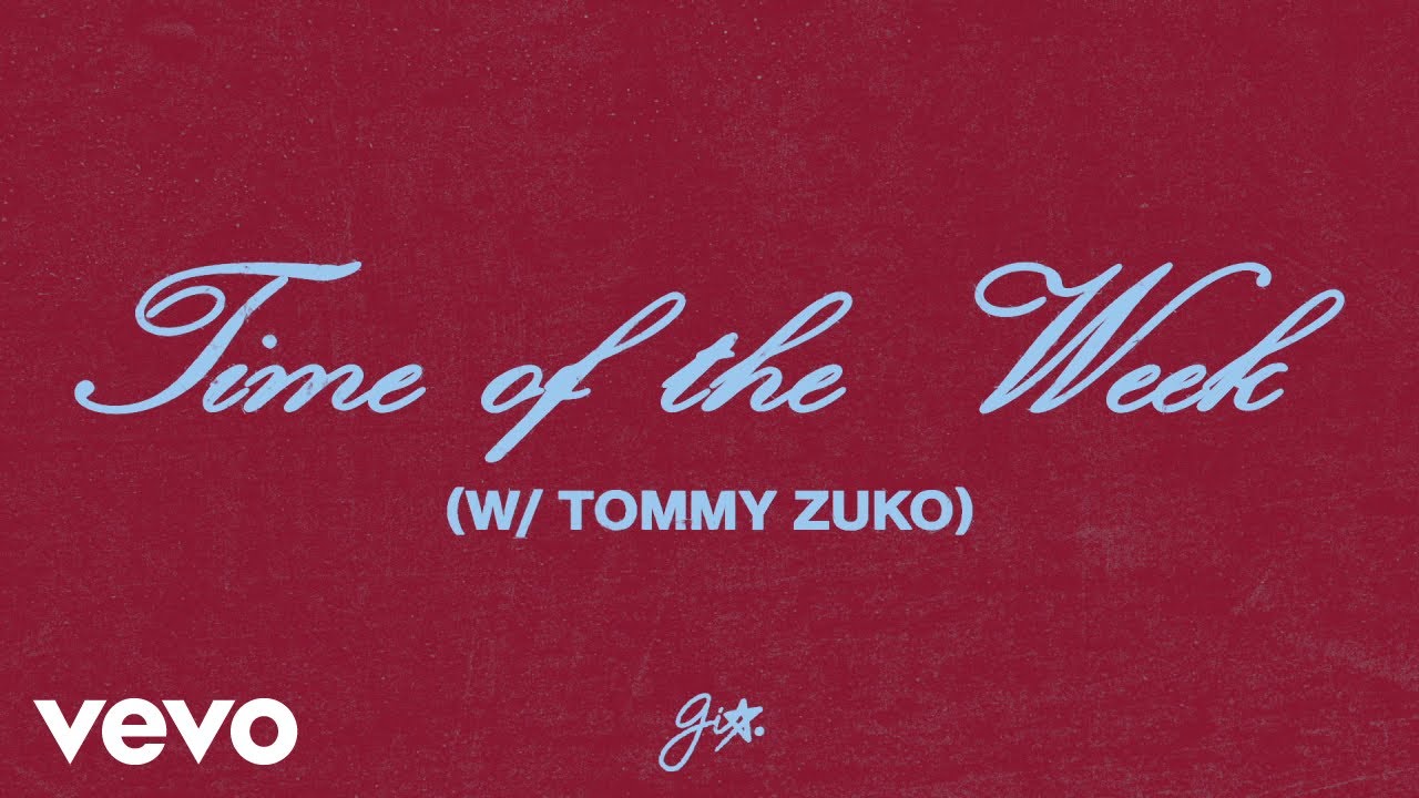 gio., Tommy Zuko - TIME OF THE WEEK (Official Audio)
