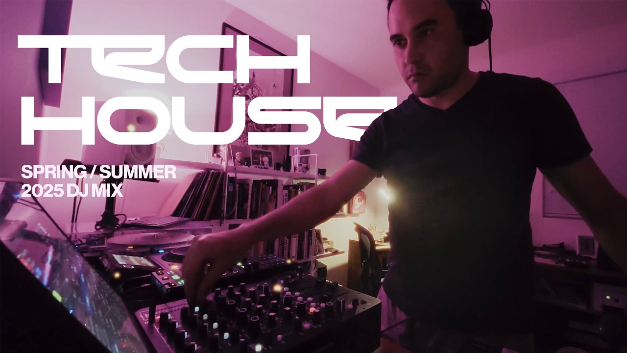 Tech House DJ Mix Spring Summer 2025