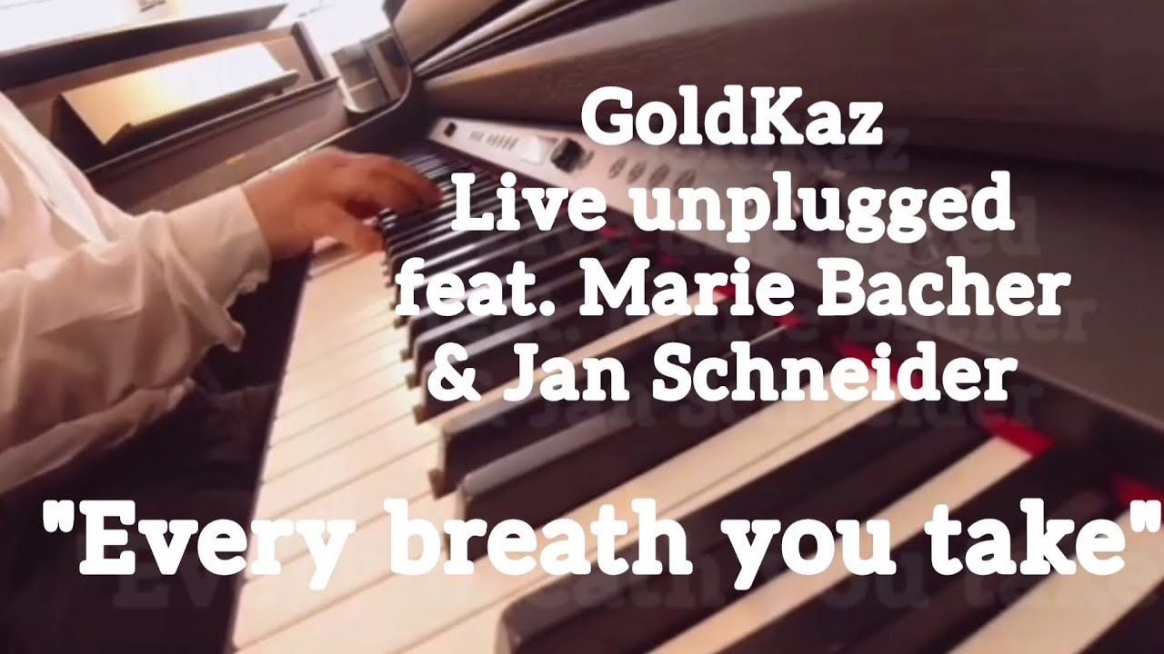 Every breath you take / Sting Cover by GoldKaz unplugged live