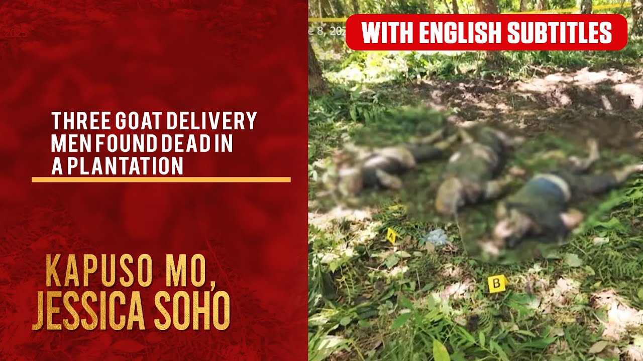 Three goat delivery men found dead in a plantation (with English subs) | Kapuso Mo, Jessica Soho