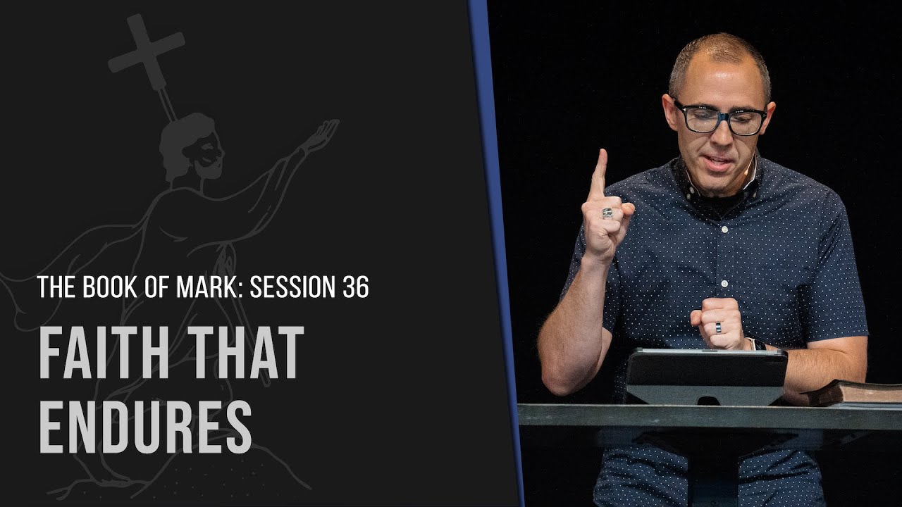 Faith That Endures | Mark 11:20-26 | Pastor Ben Dixon