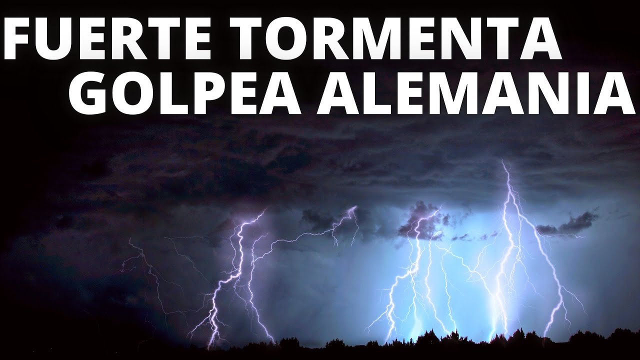 UNA FUERTE TORMENTA GOLPEA ALEMANIA