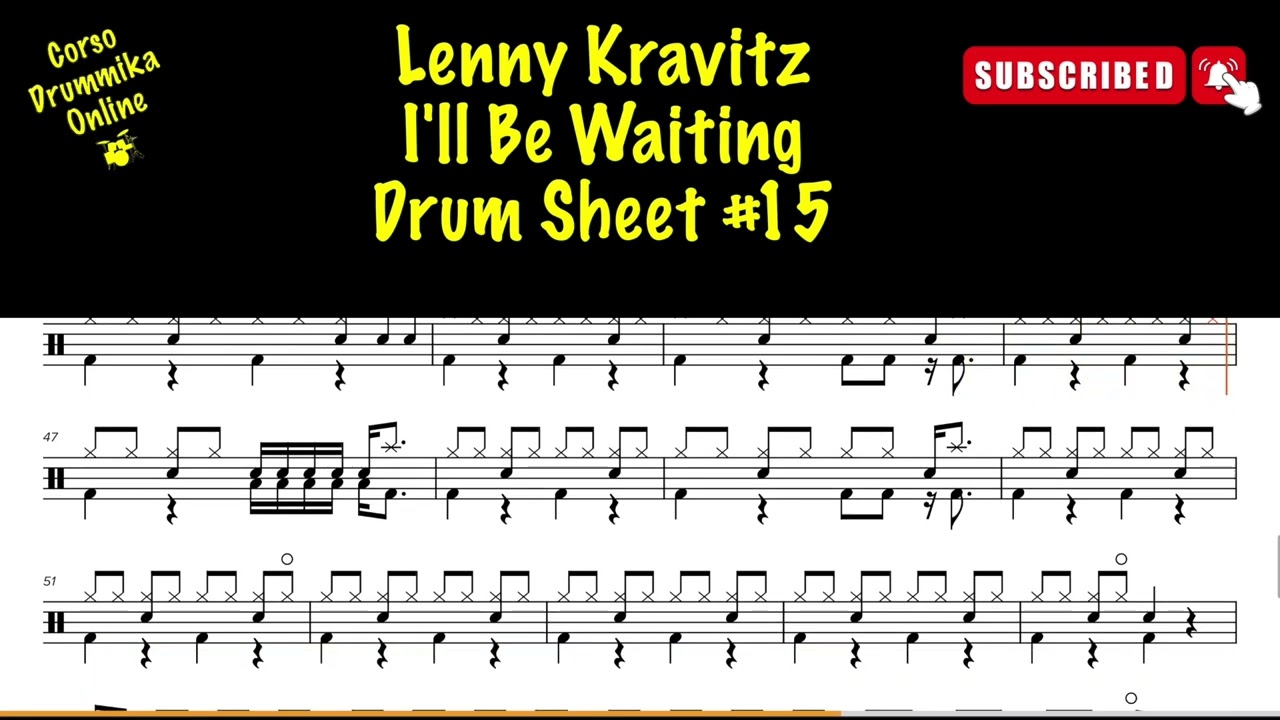 Lenny Kravitz I'LL BE WAITING Drum Sheet #15