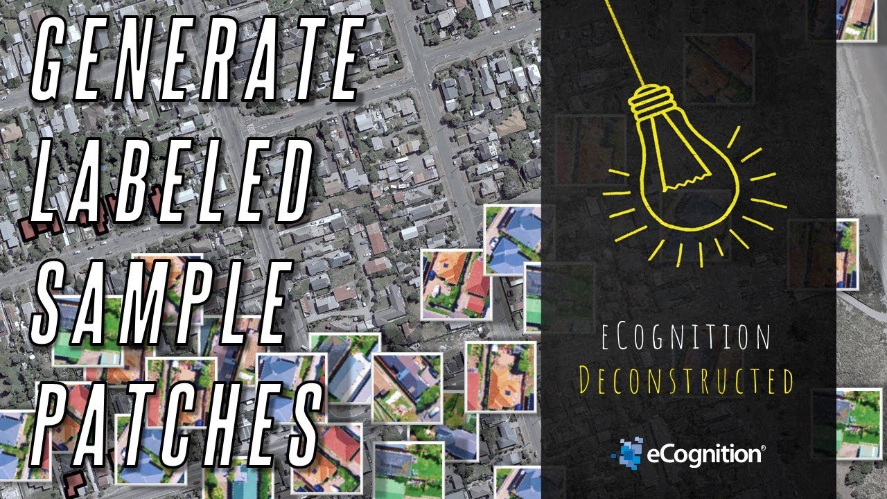 eCognition Deconstructed: Generate labeled sample patches