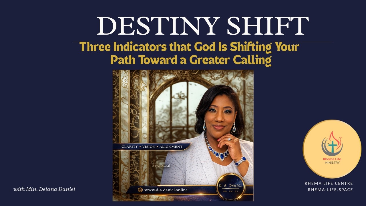 DESTINY SHIFT  - Indicators that God is Shifting Your Path Towards a Greater Calling