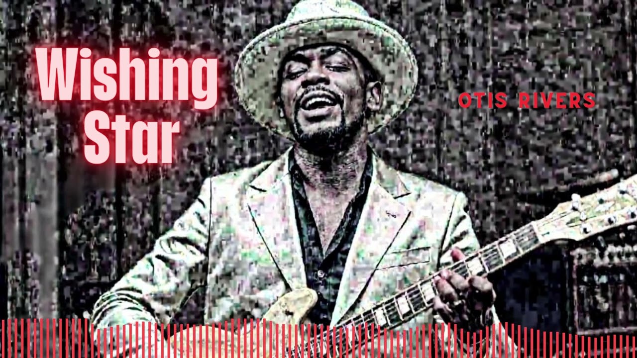 Wishing Star - Otis Rivers (2026)
