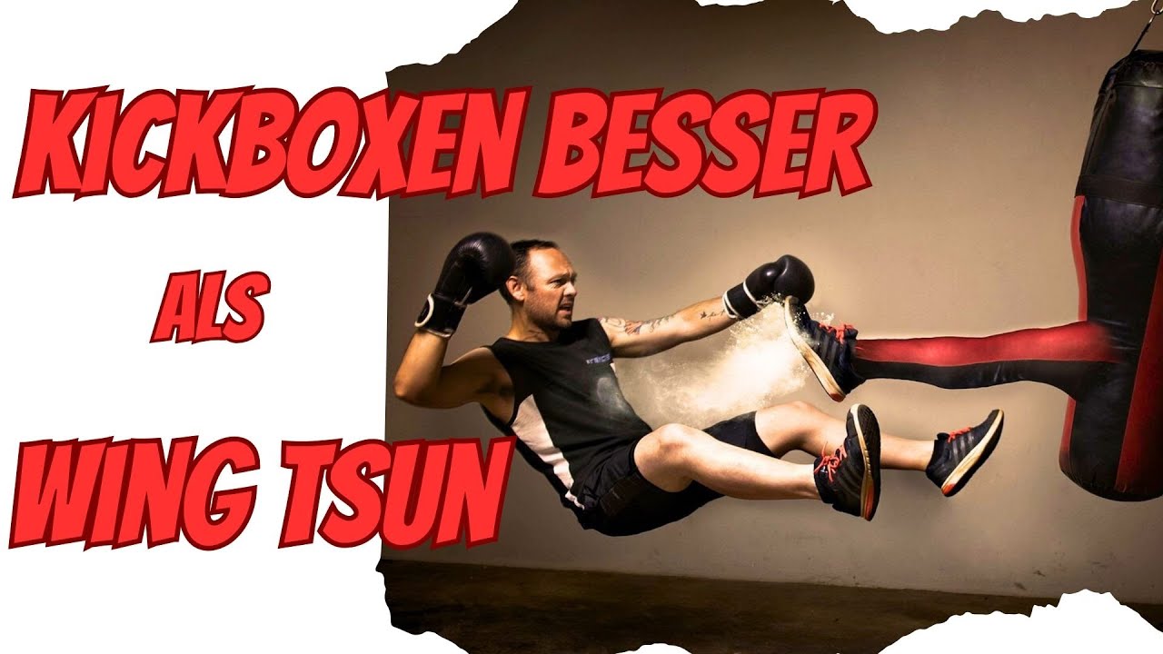 ENDE mit Wing Chun? Ist Kickboxen der ECHTE Trumpf in der Selbstverteidigung? Wing Tsun VS Kickboxen