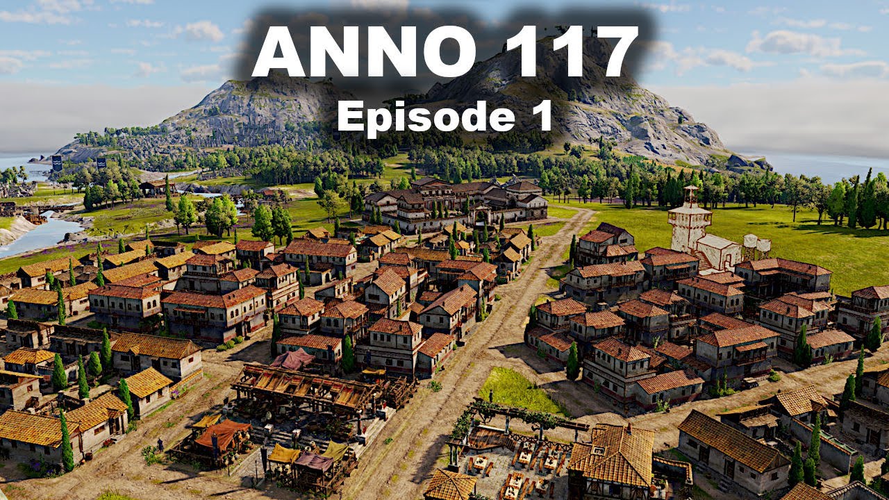 On fonde notre première cité romaine ! | ANNO 117 – Épisode 1