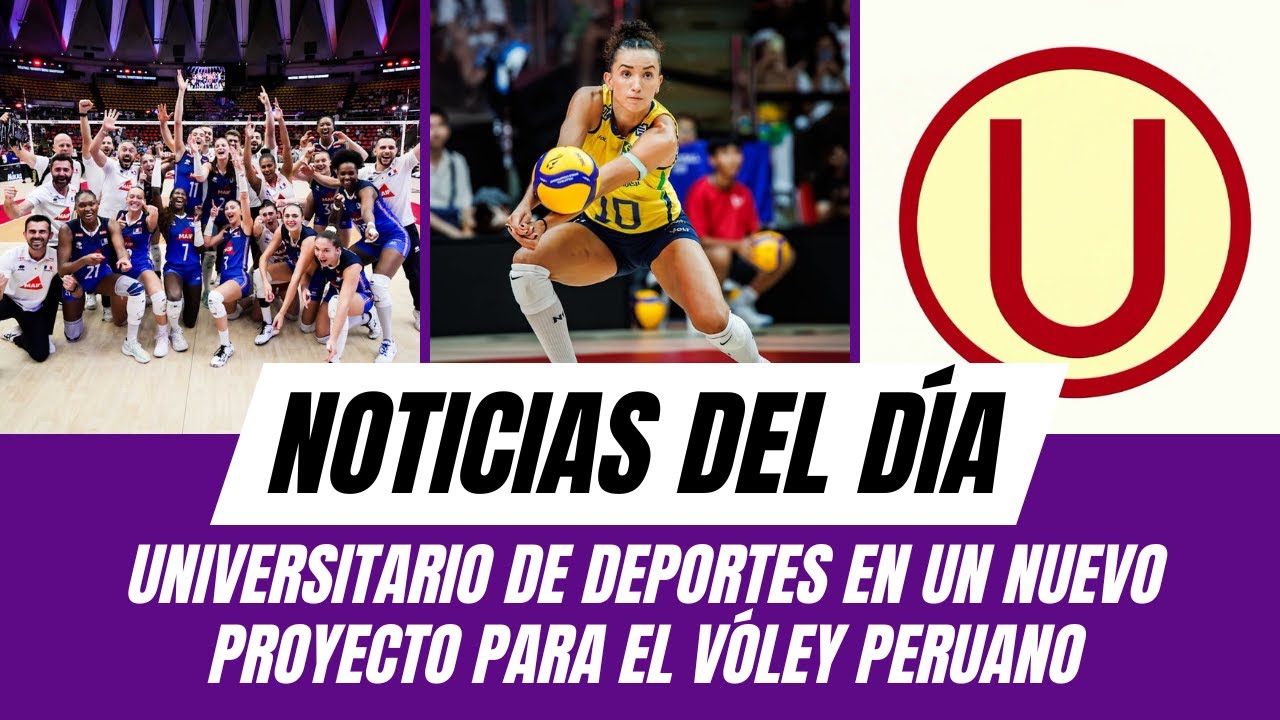 Universitario de Deportes lidera un nuevo proyecto para el vóley peruano | NOTICIAS DEL DÍA