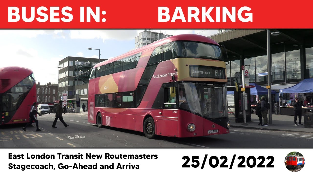 London buses in Barking 25/02/2022