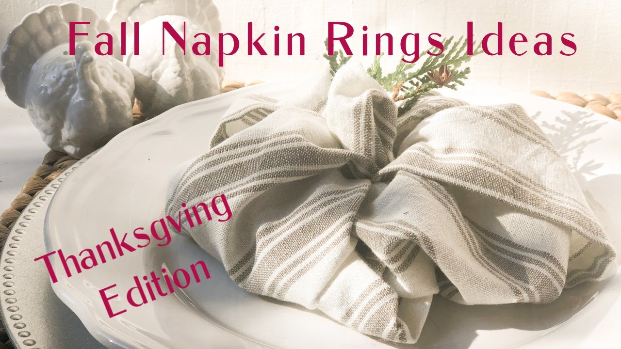 Fall Napkin Rings Idea - Thanksgiving Tablescapes