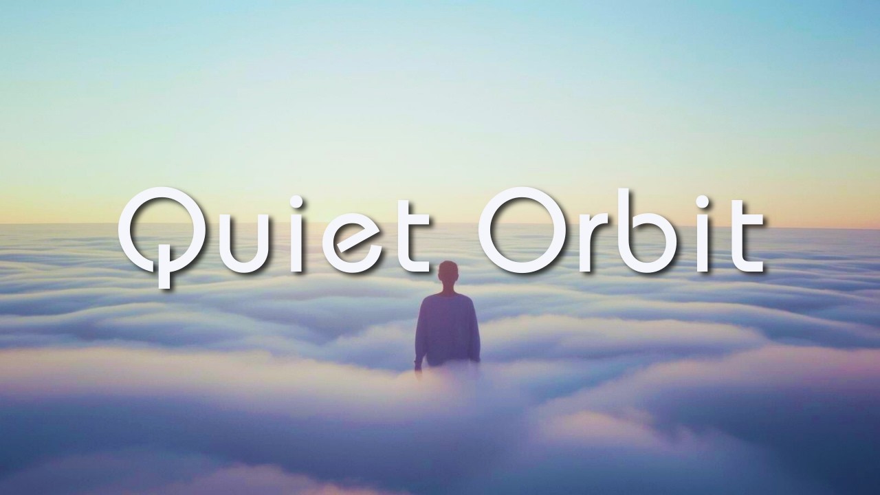 Quiet Orbit – Calm Experimental Ambient x Alt Pop | Soft Cinematic & Meditative Sound