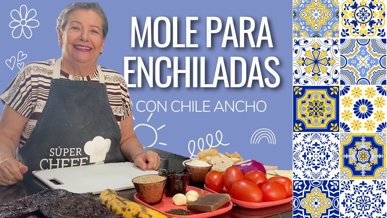 Mole Tabasqueño para enchiladas / La Cocina Tabasqueña de Mamá Lupe