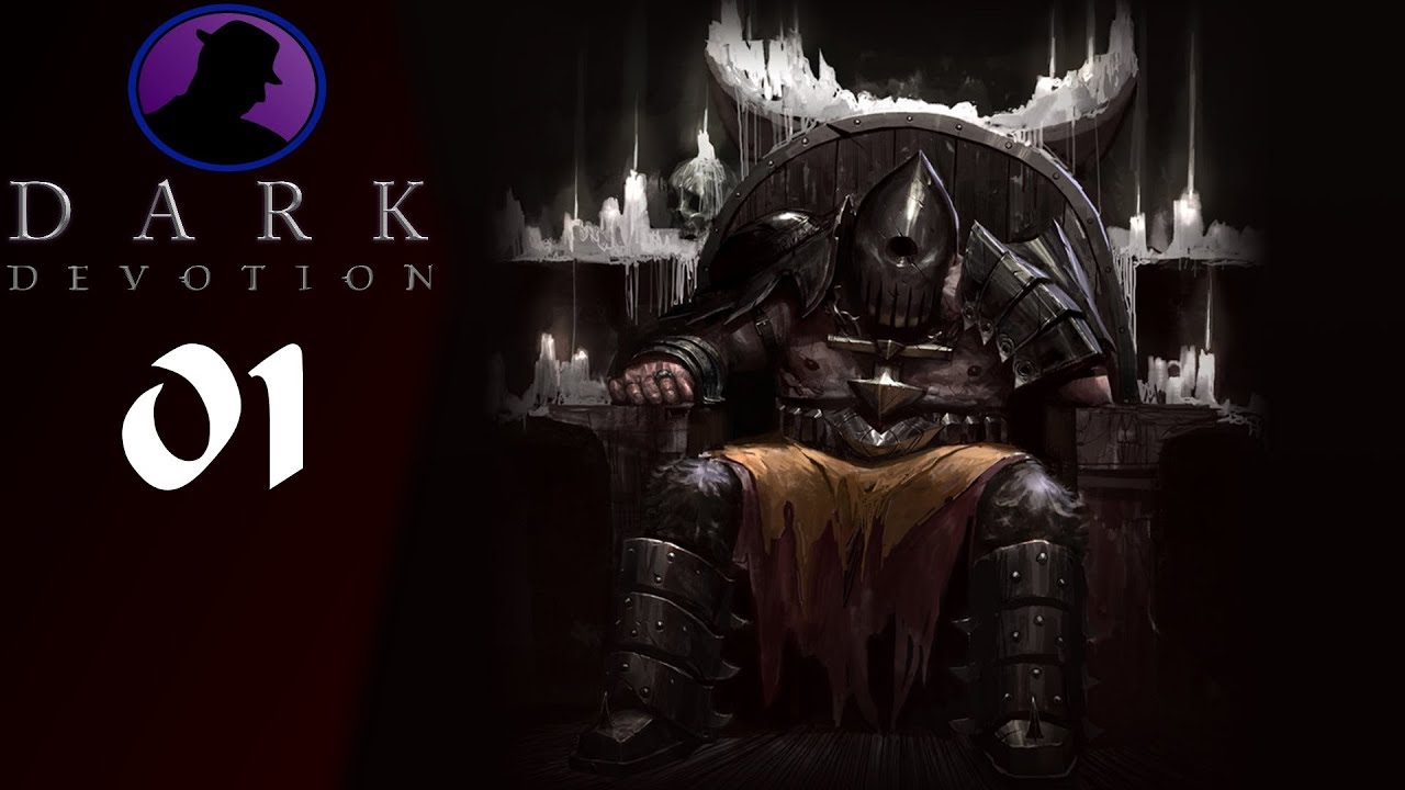 Let's Play Dark Devotion - Part 1 - Look Before You Leap!