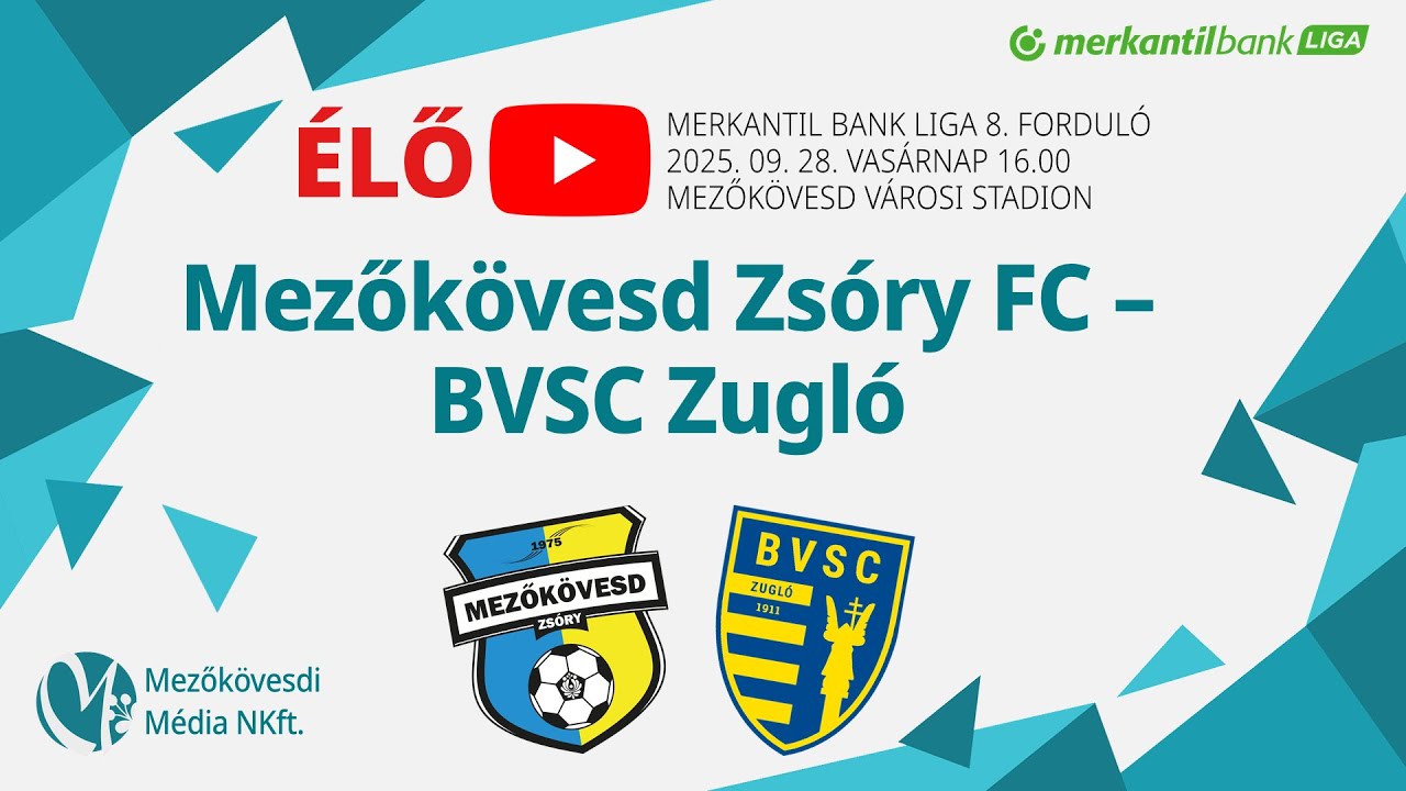 Mezők&ouml;vesd Zs&oacute;ry FC -  BVSC Zugl&oacute;