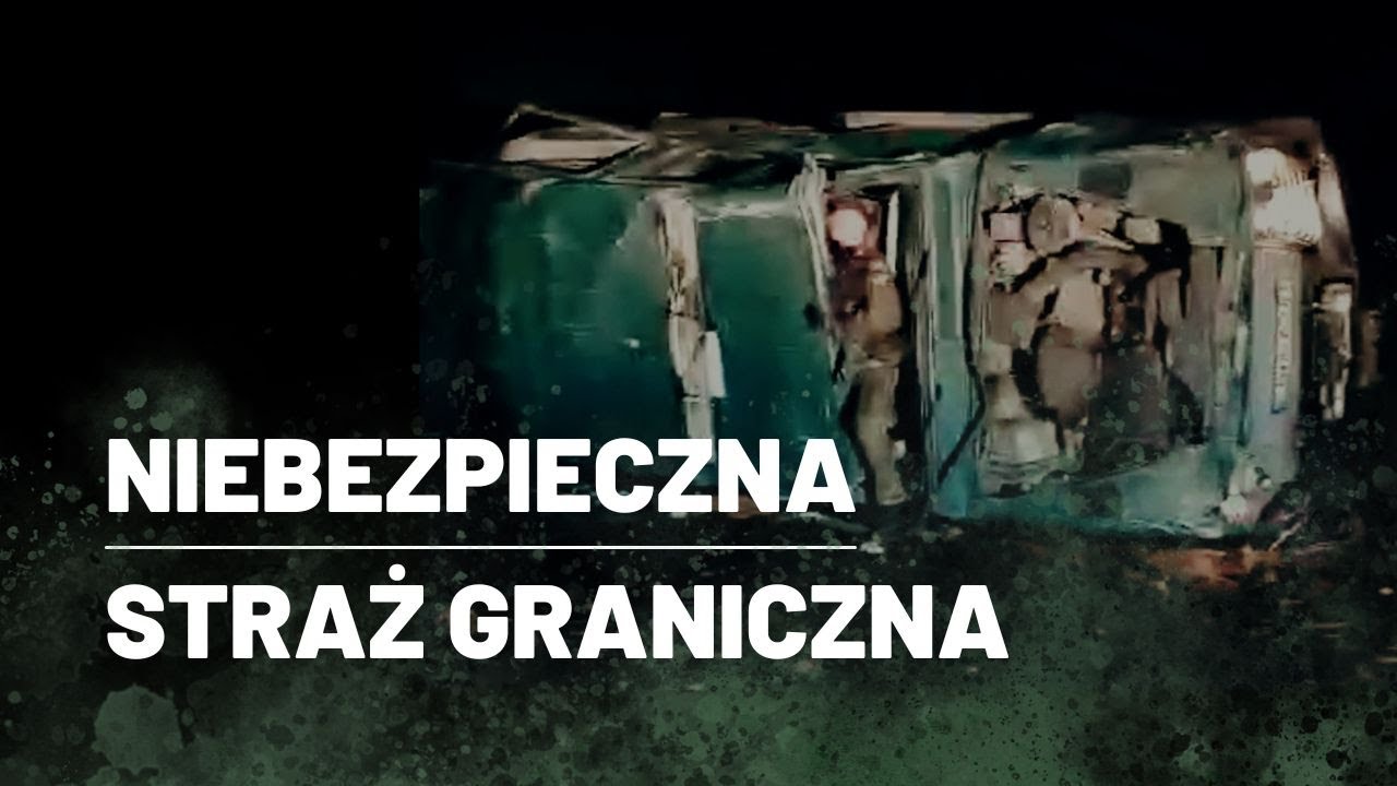 Niebezpieczna Straż Graniczna / Co badają śledczy? / Granica z Białorusią
