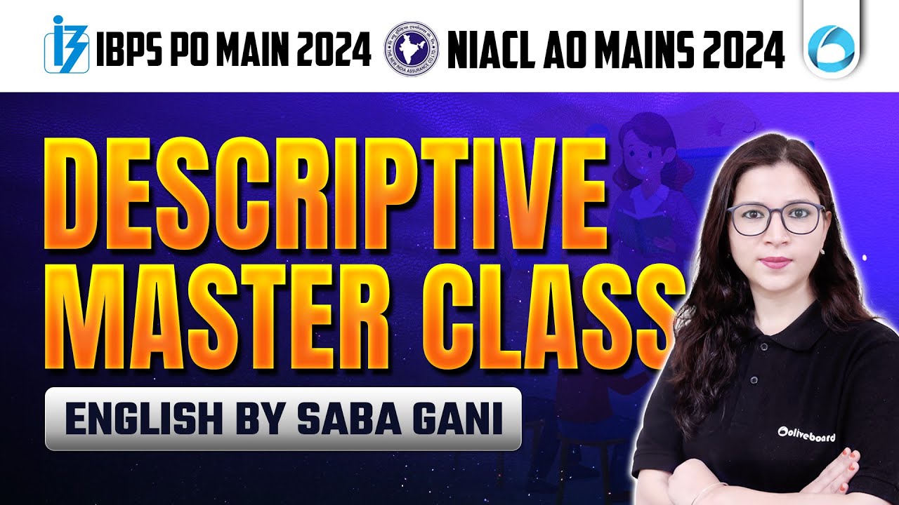 IBPS PO Mains/NIACL AO MAINS Descriptive Master Class English By Saba Maam | IBPS PO/NIACL AO 2024