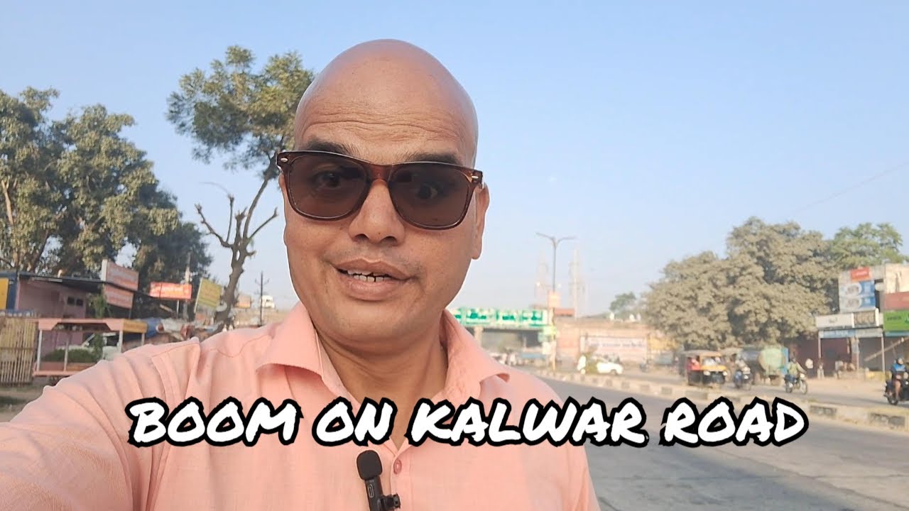 The Kalwar Road Real Estate Boom: Why It's Happening & What Comes Next