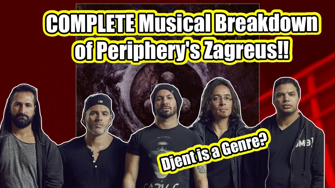 FULL Musical Analysis of Zagreus by Periphery! (Djent IS a Genre!!)