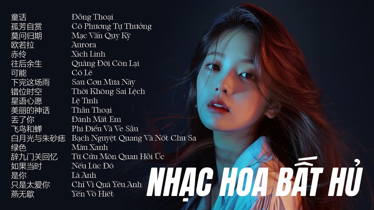 Nhạc hoa bất hủ hay nhất Phiên bản Cover tiếng hoa - Playlist Nhạc Trung Quốc Cực Chill