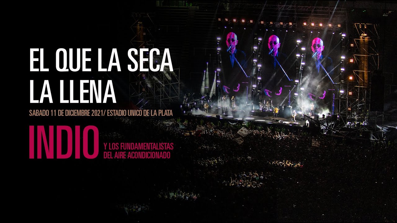 El que la seca la llena - Indio Virtual + LFDAA - Sáb 11 de Diciembre - Estadio Único La Plata