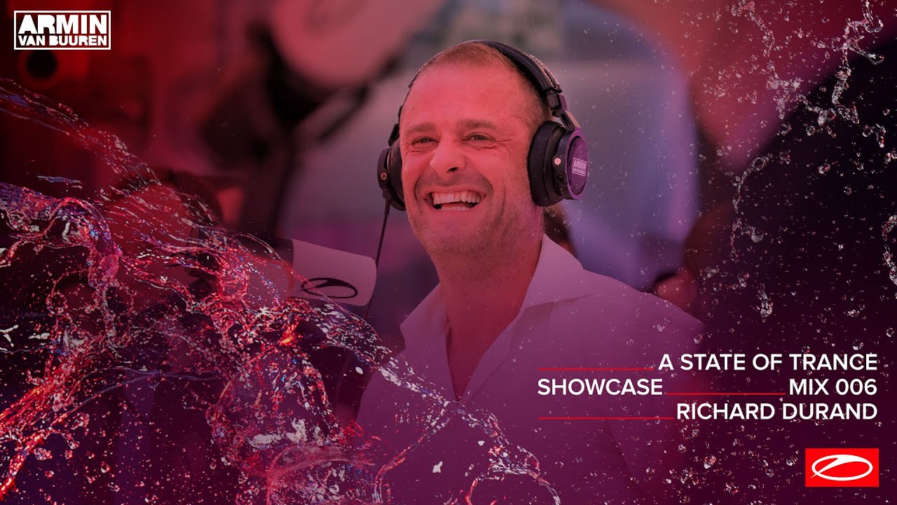 A State Of Trance Showcase - Mix 006: Richard Durand