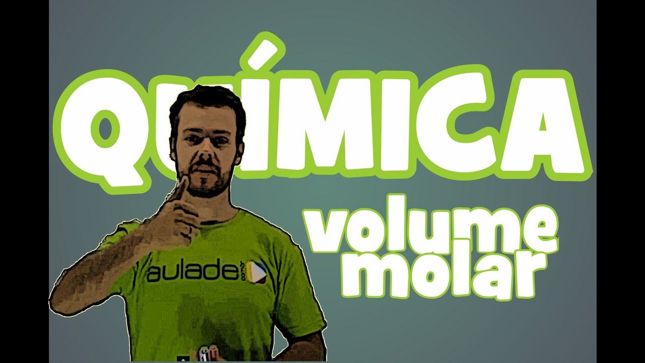 Química - Volume Molar