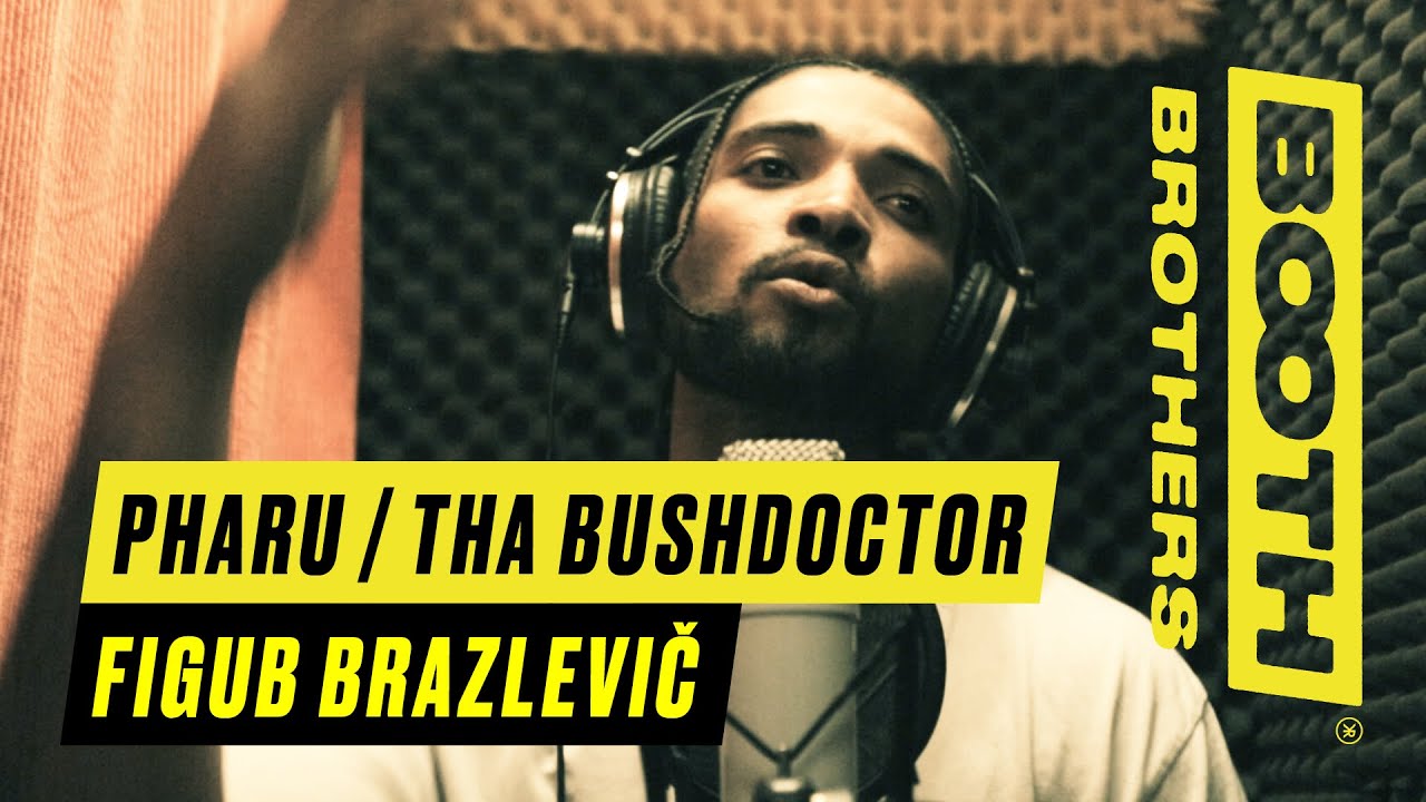 Booth Brothers # 028 - Pharu (Tha Bushdoctor) - Freestyle (prod. #FigubBrazlevic)