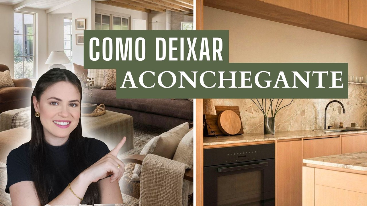 9 Dicas para Tornar a Casa Aconchegante Usando Psicologia do Design