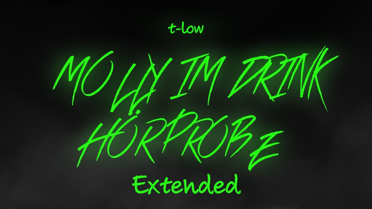 t-low - MOLLY IM DRINK [LANGE HÖRPROBE]