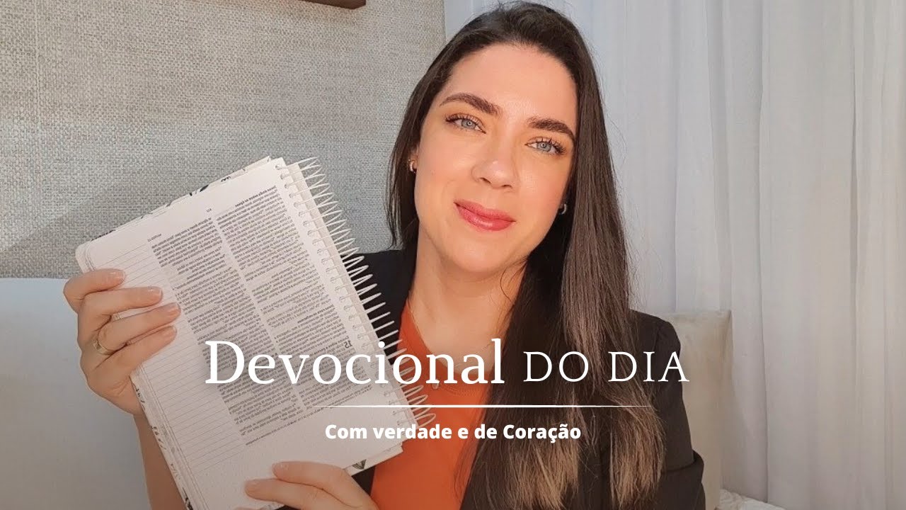 DEVOCIONAL | Com Verdade e de Coração!