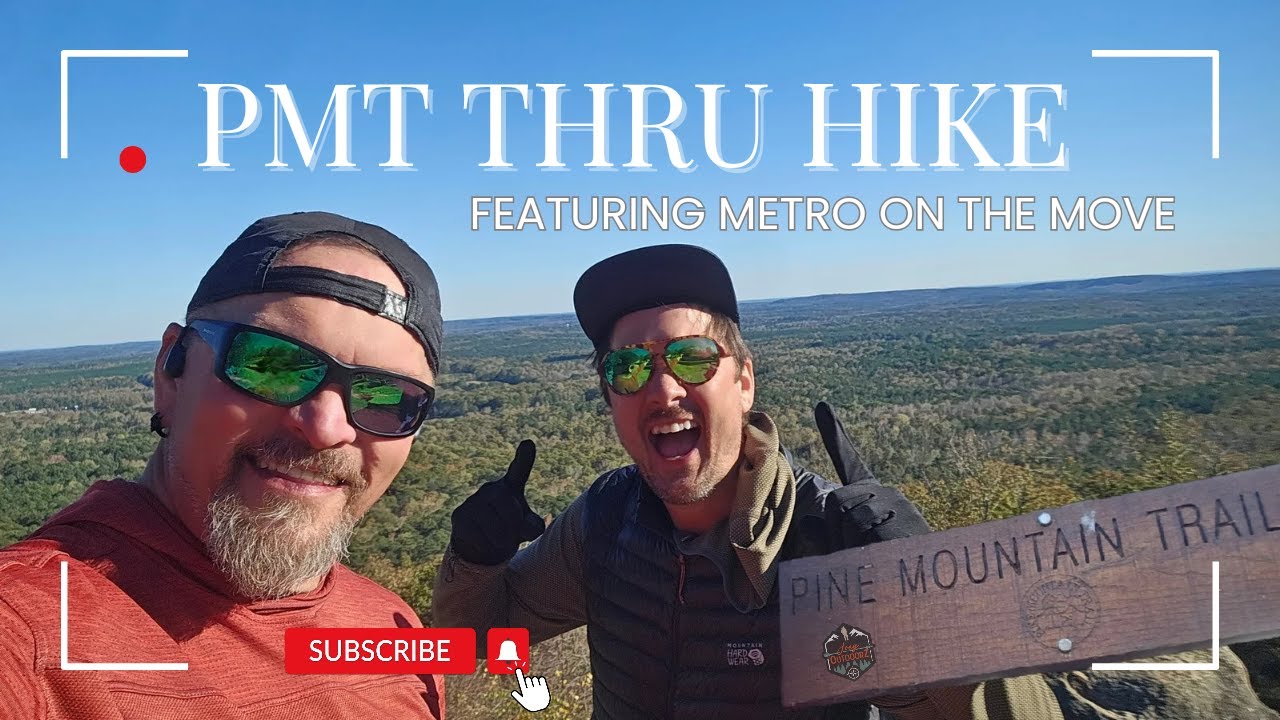 Pine Mountain Trail Thru Hike