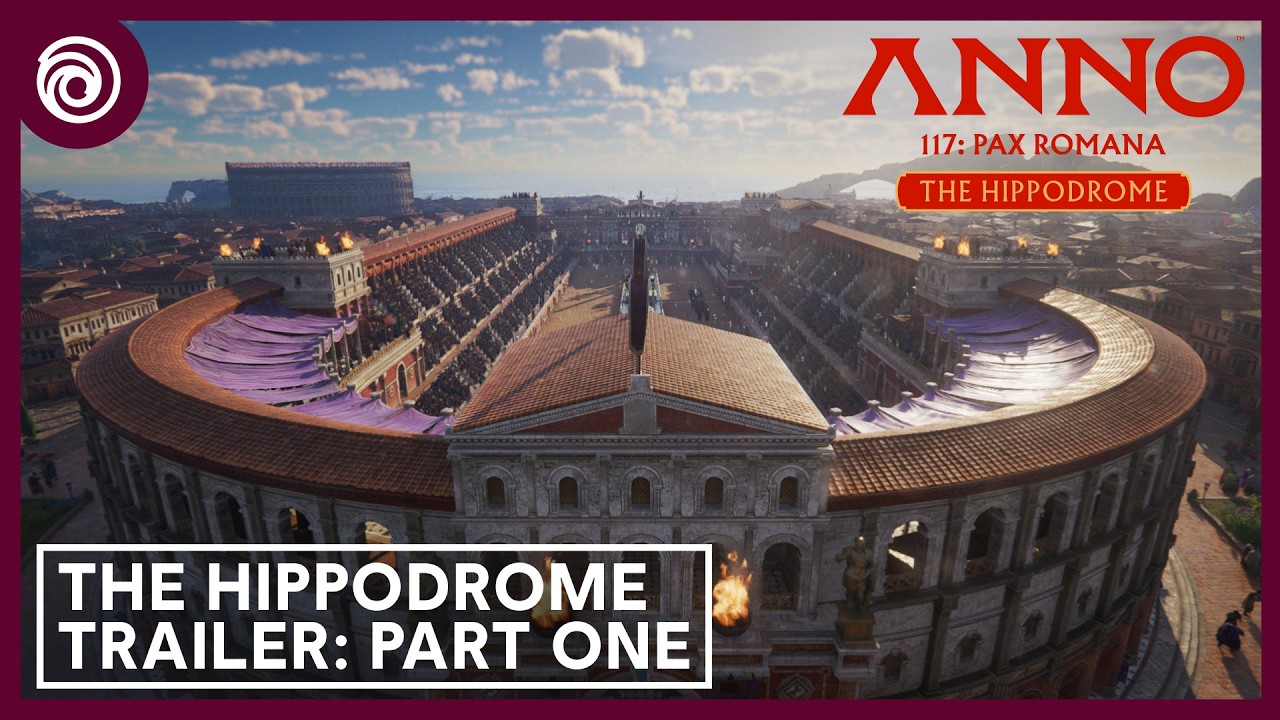 Anno 117: Pax Romana - The Hippodrome Trailer:&nbsp;Part One