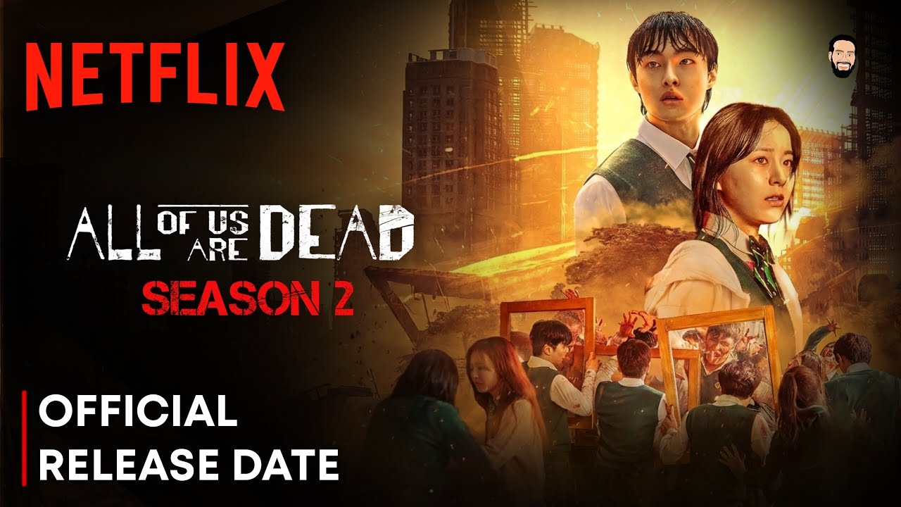All Of Us Are Dead Season 2 Release Date | All Of Us Are Dead Season 2 Trailer | Netflix 