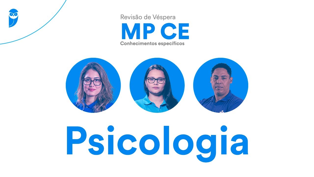 Revis&atilde;o de V&eacute;spera MP CE - Conhecimentos espec&iacute;ficos - Psicologia