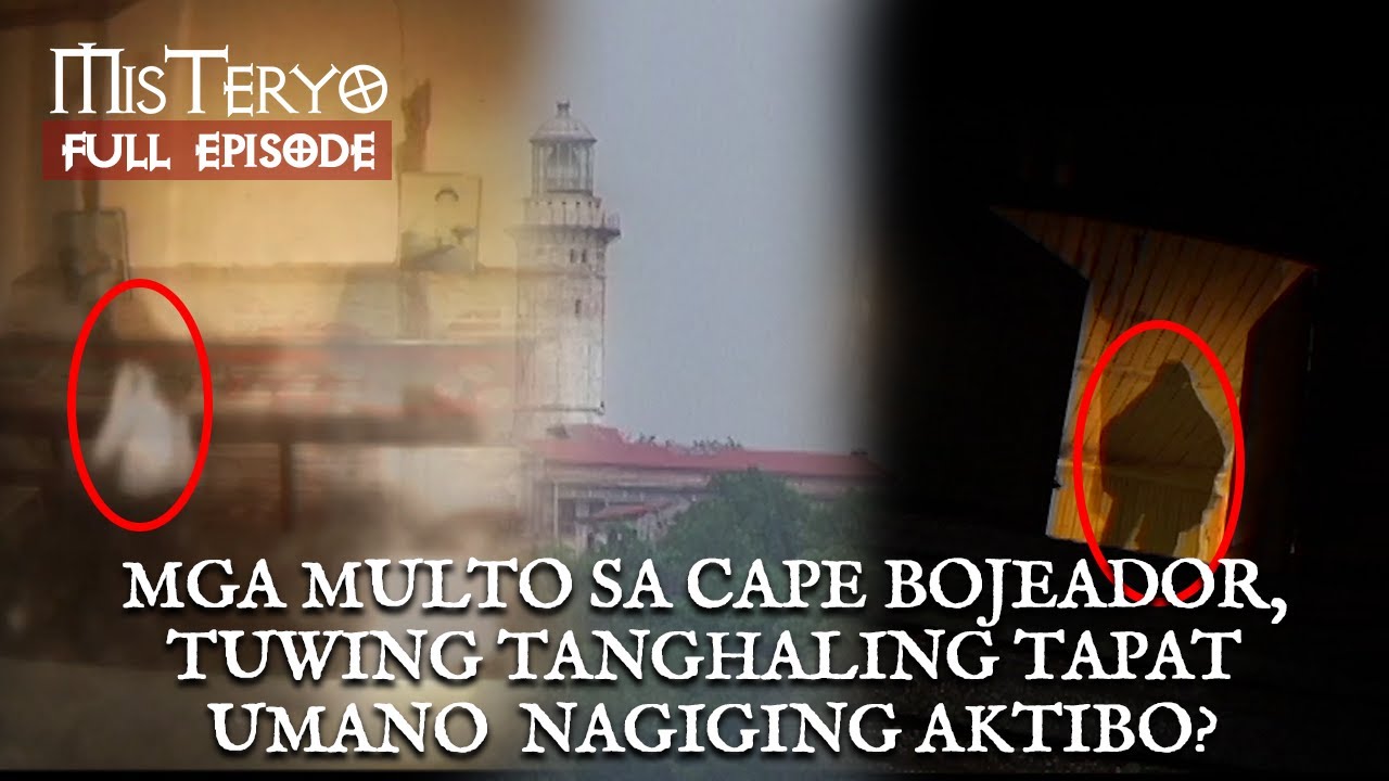 Cape Bojeador, binabantayan daw ng mga multo? (FULL EPISODE) | Misteryo