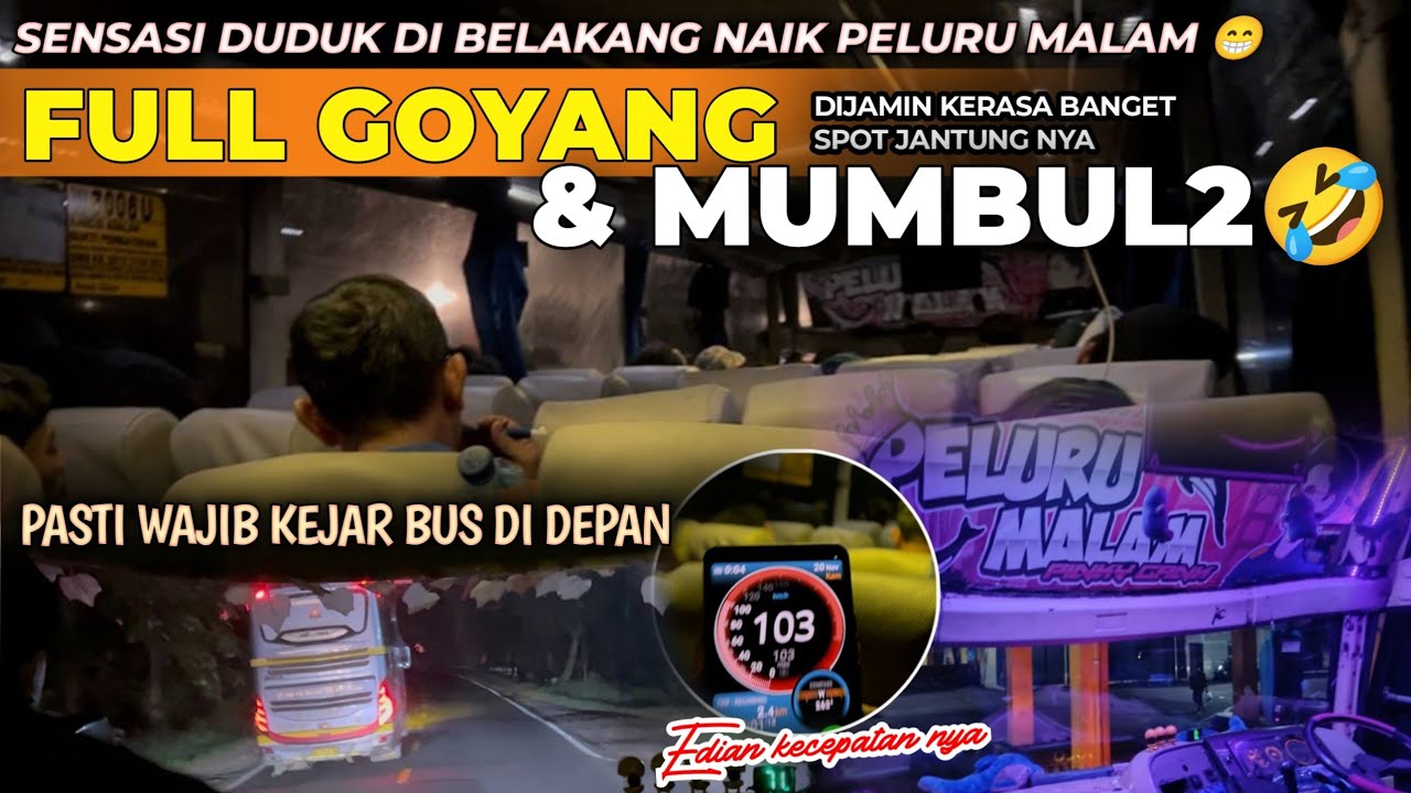 ASLI BENERAN SERU😃❗Sensasi duduk di belakang ngetrip Peluru Malam di Jam Setan,Full Senam Jantung