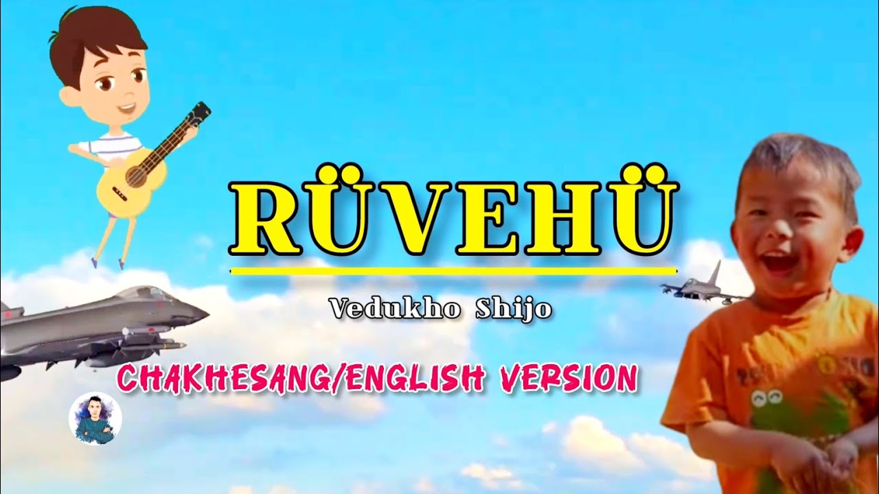 Ruvehu - Vedukho Shijo| Chakhesang/English Song Mix Version | Official Lyrics Video